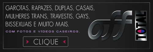 Encontre acompanhante garota ou garoto de programa, mulher transsexuaal ou travestis, gay, lésbica ou rapaz bissexual, casal ou dupla no São Paulo para encontro ou sexo no OFF TOTAL